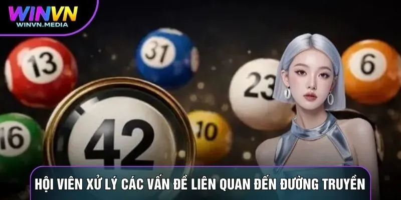 Hội viên chú ý xử lý các vấn đề liên quan đến đường truyền