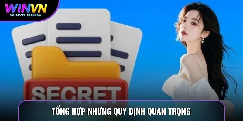 Tổng hợp những quy định quan trọng